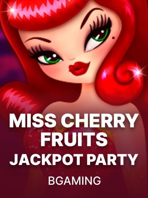 Miss Cherry Fruits Jackpot Party